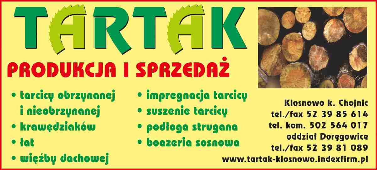 TARTAK KLOSNOWO KOŁO CHOJNIC - tartak CHOJNICE tartak CHOJNICE
